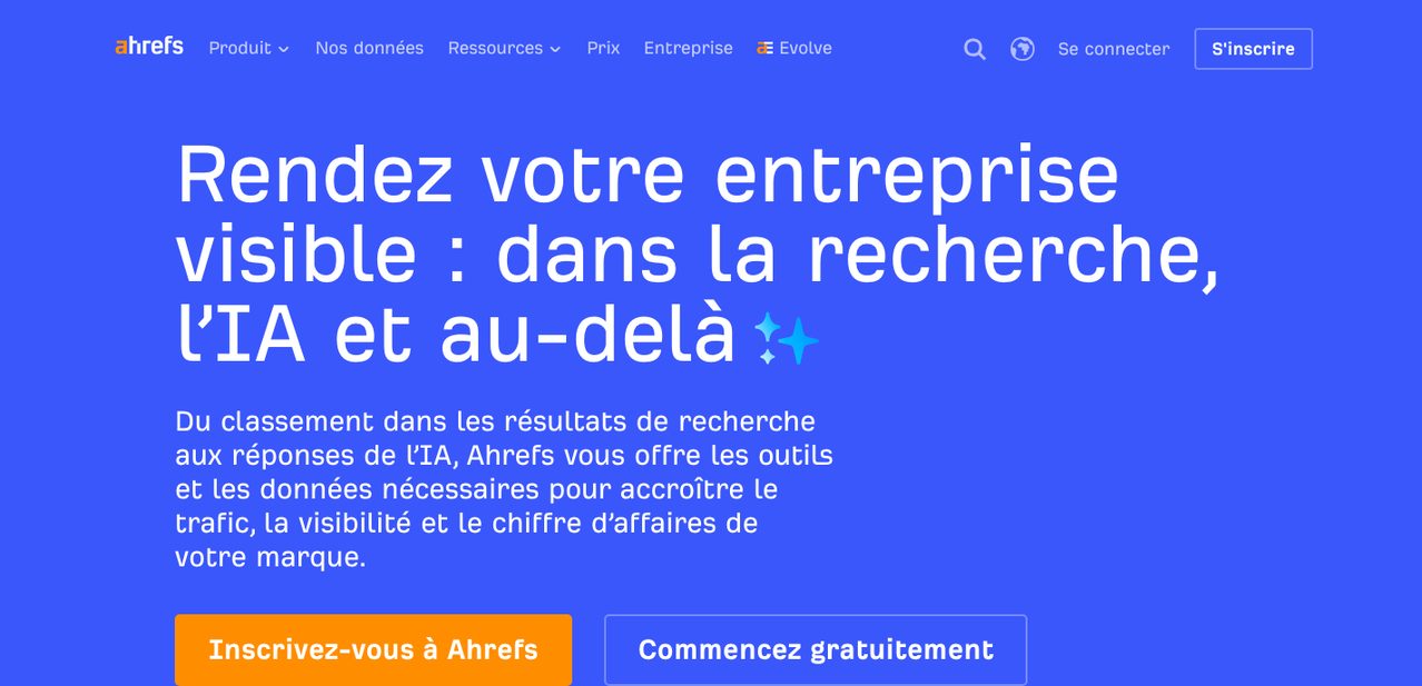 Page d'accueil d'Ahrefs, plateforme d'analyse des backlinks, des mots-clés et de l'autorité des sites